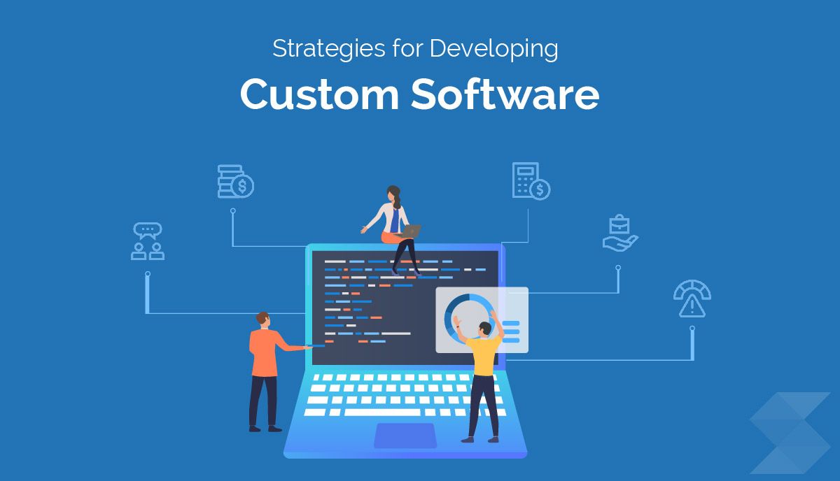 Strategies-for-Developing-Custom-Software.jpg